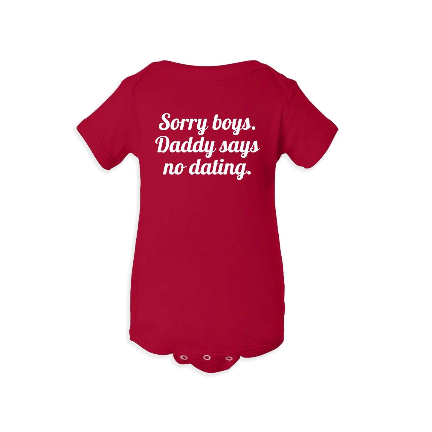 Sorry Boys Daddy Says No Dating Bodysuit-Bodysuits-Baby Bae Boutique