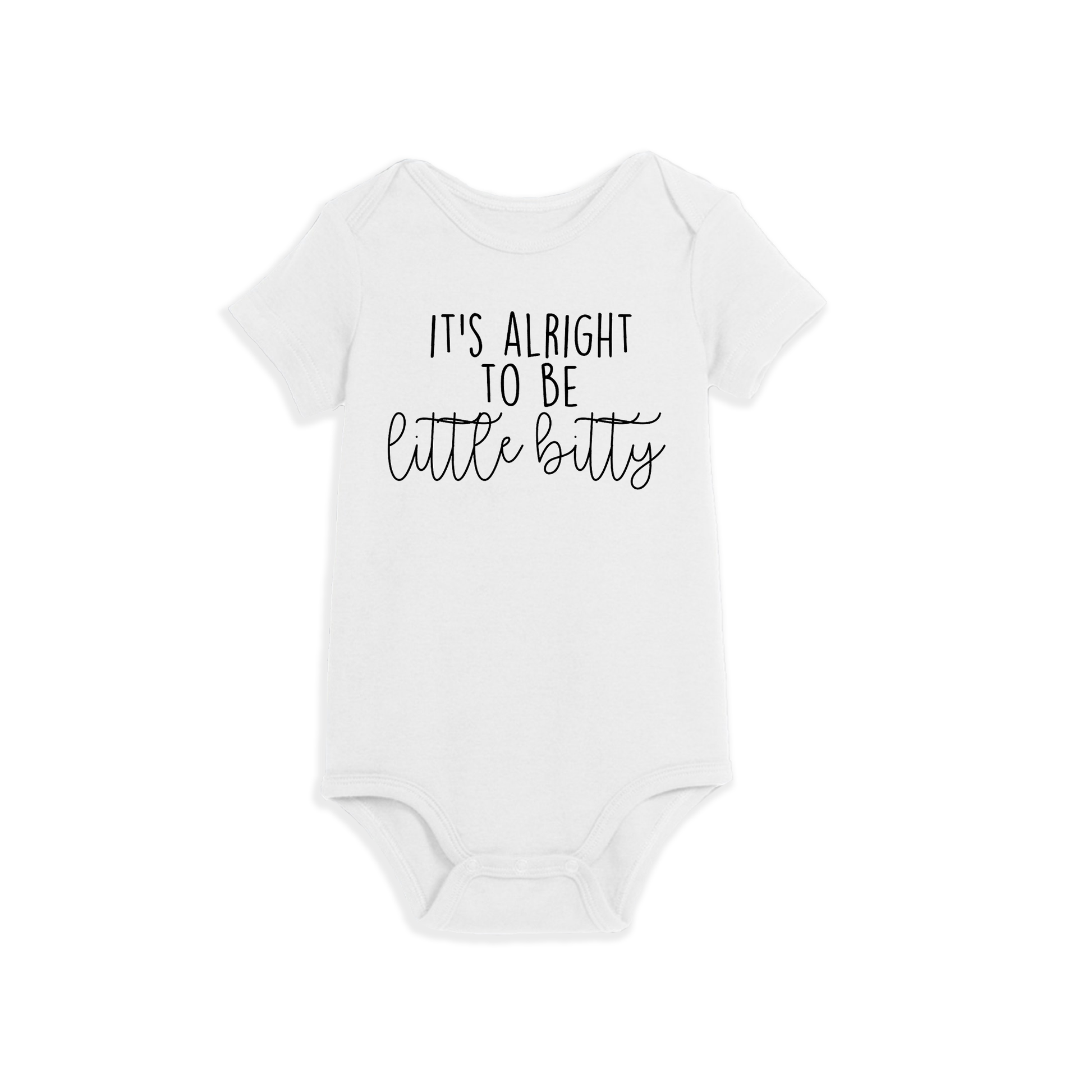 It's Alright to be Little Bitty Bodysuit-Bodysuits-Baby Bae Boutique